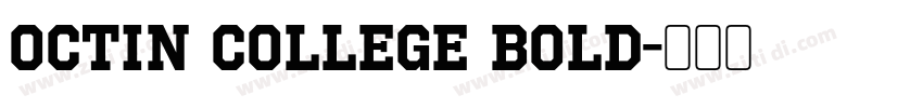 Octin College BOLD字体转换